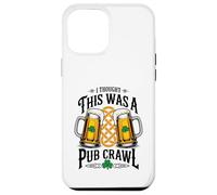 Custodia per iPhone 12 Pro Max Pensavo che fosse un pub crawl giorno di San Patrizio