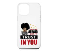 Custodia per iPhone 12 Pro Max Quando ho paura ripongo la mia fiducia in voi cristiani uomini donne