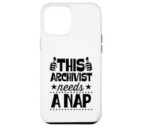 Custodia per iPhone 12 Pro Max Questo archivista ha bisogno di un pisolino divertente bisogno di uno scherzo pisolino