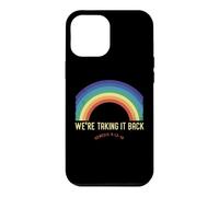 Custodia per iPhone 12 Pro Max Rainbow We're Taking It Really Back - Versetto biblico cristiano