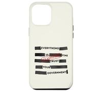 Custodia per iPhone 12 Pro Max Redacted Everything is Fine Trust Your Government Political