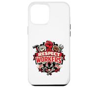 Custodia per iPhone 12 Pro Max Respect Workers May Day Labour Rights Best Employee Raise