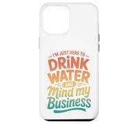 Custodia per iPhone 12 Pro Max Retro Sono qui solo per bere acqua e farmi gli affari miei