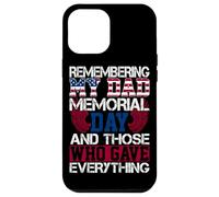 Custodia per iPhone 12 Pro Max Ricordando il giorno della memoria di mio padre e coloro che hanno dato tutto
