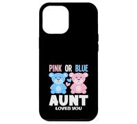Custodia per iPhone 12 Pro Max Rosa o Blu Aunt Loves You Bear Gender Reveal Party