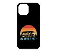 Custodia per iPhone 12 Pro Max RV There Yet - Divertente umorismo retrò da campeggio