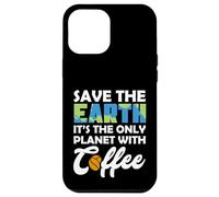 Custodia per iPhone 12 Pro Max Save Earth The Only Planet With Coffee Earth Day