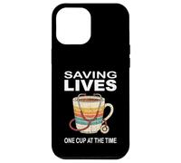 Custodia per iPhone 12 Pro Max Saving Lives One Cup At The Time - Stetoscopio da infermiera