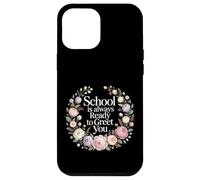 Custodia per iPhone 12 Pro Max School Is Always Ready To Greet You Studente di classe |-