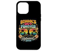 Custodia per iPhone 12 Pro Max Schools Out Forever Pensione 2026 Insegnante in pensione Retro
