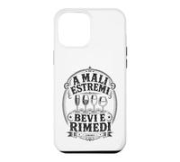 Custodia per iPhone 12 Pro Max Scritte Alcol Divertente A Mali Estremi Bevi e Rimedi Regalo