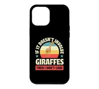 Custodia per iPhone 12 Pro Max Se non coinvolge le giraffe, allora non mi interessa