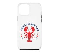 Custodia per iPhone 12 Pro Max Seafood Quote Coastal Humor Lobster Is My Happy Place