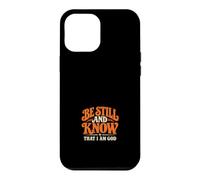 Custodia per iPhone 12 Pro Max Sii fermo e sappi che io sono Dio Retro Christian Faith