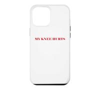 Custodia per iPhone 12 Pro Max Simple Funny gym workout quote My Knee Hurts