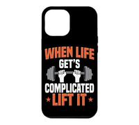 Custodia per iPhone 12 Pro Max Sollevamento bilanciere quando la vita diventa complicata sollevarlo Deadlifting