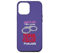 Custodia per iPhone 12 Pro Max Solo una ragazza che ama i podcast di serial killer True Crimes