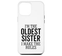 Custodia per iPhone 12 Pro Max Sono la sorella più anziana I Make The Rules Fratello Divertente