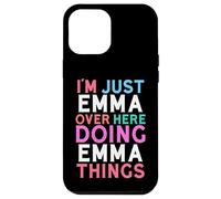 Custodia per iPhone 12 Pro Max Sono solo Emma qui a fare il nome di Emma Things