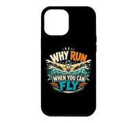 Custodia per iPhone 12 Pro Max Swim Team Butterfly Perché correre quando si può volare umorismo