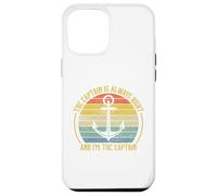 Custodia per iPhone 12 Pro Max The Captain Is Always Right and I'm The Captain