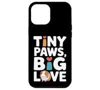 Custodia per iPhone 12 Pro Max Tiny Paws Big Love - Porcellino d'India