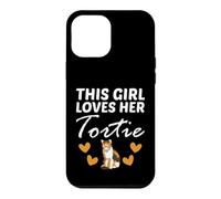 Custodia per iPhone 12 Pro Max Tortoiseshell Cat Owner Kitten Lover Questa ragazza ama il suo Tor