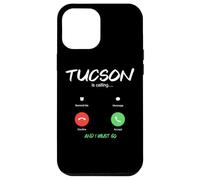 Custodia per iPhone 12 Pro Max Tucson sta chiamando e devo andare in Arizona in viaggio