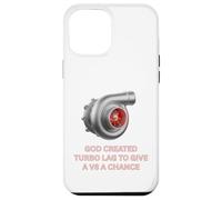 Custodia per iPhone 12 Pro Max Turbocompressore Dio Creato Turbo Lag per un V8 Turbo Car Guys