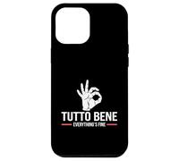Custodia per iPhone 12 Pro Max Tutto Bene Tutto Bene Tutto Bene Divertente Italiano
