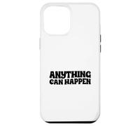 Custodia per iPhone 12 Pro Max Tutto può succedere