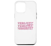 Custodia per iPhone 12 Pro Max VERLIEBT VERLOBT VERHEIRATET