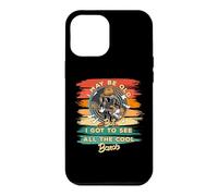 Custodia per iPhone 12 Pro Max Vintage I may be old ma ho avuto modo di vedere tutte le band più cool