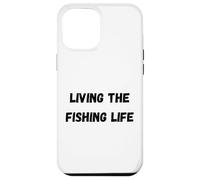 Custodia per iPhone 12 Pro Max Vivere la vita di pesca