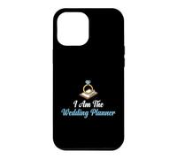 Custodia per iPhone 12 Pro Max Wedding I'm The Planner Coordinatore nuziale