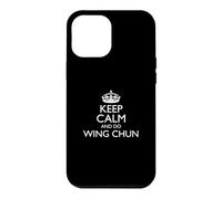 Custodia per iPhone 12 Pro Max Wing Chun Beginners / "Keep Calm And Do Wing Chun!"