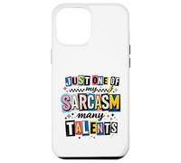 Custodia per iPhone 12 Pro Max Witty Sarcasm Molti Talenti Detto Umoristico