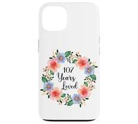 Custodia per iPhone 13 107 Years Loved 107th Birthday Floral 107 Years Loved Women