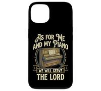 Custodia per iPhone 13 As For Me And My Piano We Will Serve The Lord