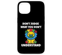 Custodia per iPhone 13 Autistic don't judge what you don't understand autism