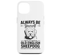 Custodia per iPhone 13 Be An Old English Sheepdog Divertente cane da pastore inglese antico
