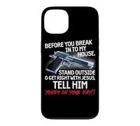 Custodia per iPhone 13 Before You Break Into My House Stand Outside - 2nd Amendment