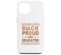 Custodia per iPhone 13 Black Proud and Educated Celebrating Black History Month
