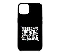 Custodia per iPhone 13 Bookish Burned Out But Still Reading Retro Book Club