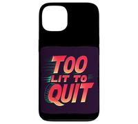 Custodia per iPhone 13 Bright Too lit to Quit Dichiarazione