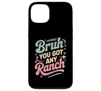 Custodia per iPhone 13 Bruh You Got Any Ranch Meme Snack con Salsa -