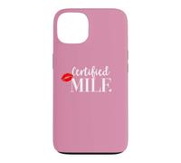 Custodia per iPhone 13 Certified Milf Sign Hot Mom Milf Merch,Milfs Women Milf Moms
