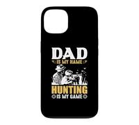 Custodia per iPhone 13 Dad Is My Name Hungting Is My Game Hunter Life