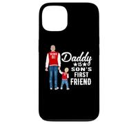 Custodia per iPhone 13 Daddy Is Son's First Friend Son To Dad Funny Fathers Day
