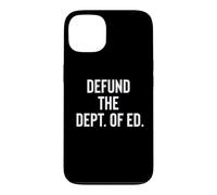 Custodia per iPhone 13 Defund the Department of Education Politics